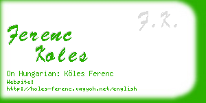 ferenc koles business card
